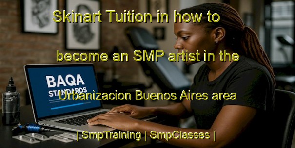 Skinart Tuition in how to become an SMP artist in the Urbanizacion Buenos Aires area | SmpTraining | SmpClasses | SkinartTraining-Peru